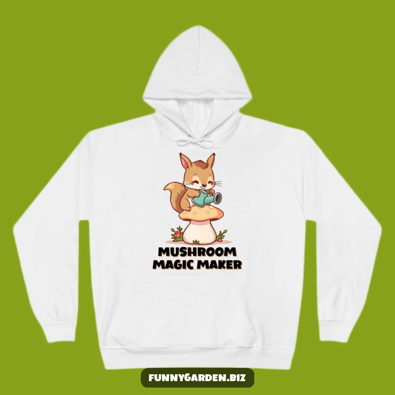 Funny Squirrel Gardener Hoodie: Cozy Mushroom Care, Perfect Funny Gift