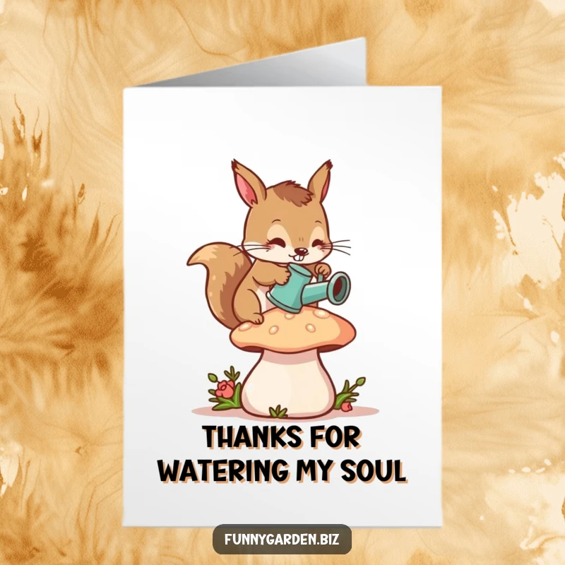 Funny Free Printable Thank You Card: Charming squirrel diligently watering a plump mushroom, a fun and humorous DIY thank you.